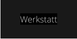 Werkstatt